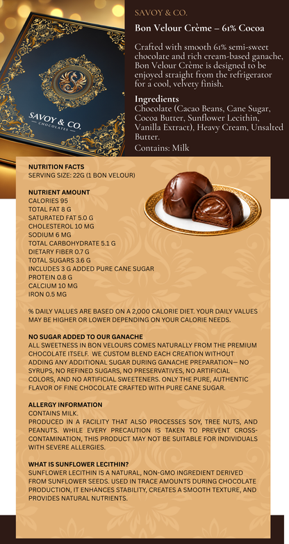 Bon Velour Crème – 61% Semi-Sweet Chocolate - Made Fresh To Order